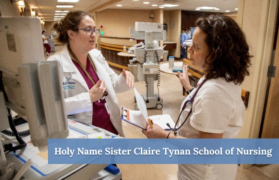 Holy Name Sister Claire Tynan School of Nursing